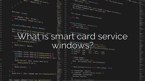 what is smart card service windows|smart card drivers windows 10.